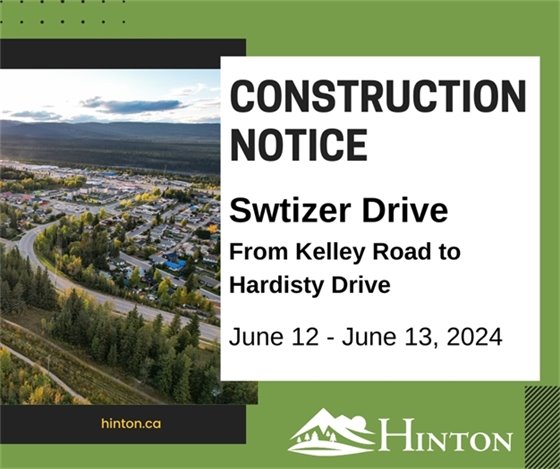 Construction Notice, Switzer Drive, June 12 - 13