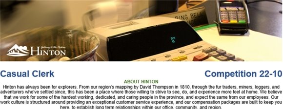 Hinton has always been for explorers. From our region’s mapping by David Thompson in 1810, through the fur traders, miners, loggers, and adventurers who’ve settled since, this has been a place where those willing to strive to see, do, and experience more feel at home. We believe that we work for some of the hardest working, dedicated, and caring people in the province, and expect the same from our employees. Our work culture is structured around providing an exceptional customer service experience, and our compensation packages are built to keep you here, to establish long term relationships within our office, community, and region. 